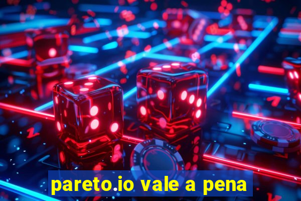 pareto.io vale a pena